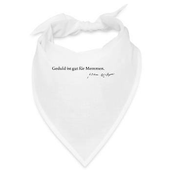 Shakespeare: Geduld ist gut für Memmen. - Bandana - Weiß - Vorne