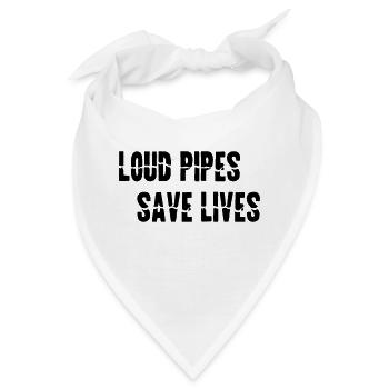 Motorrad LOUD PIPES SAVE LIVES Geschenk - Bandana - Weiß - Vorne