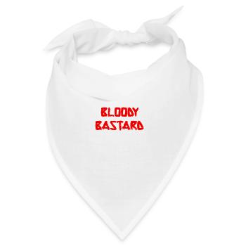 i am a bloody bastard - Bandana - Weiß - Vorne
