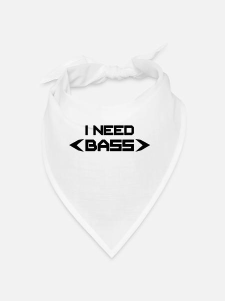I Need Bass - Bandana - blanc