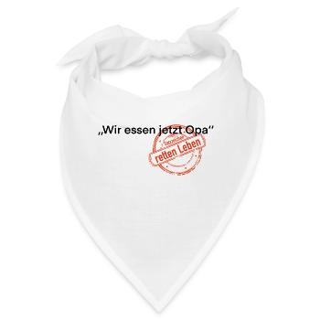 Wir essen jetzt Opa Satzzeichen Leben retten - Bandana - Weiß - Vorne