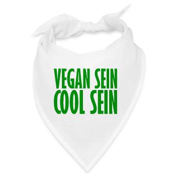 Vegan Sein Cool Sein - Lustiger Veganer Spruch - Bandana - Weiß - Vorne