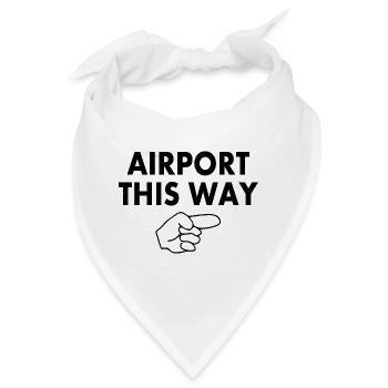 Airport this way - Bandana - Weiß - Vorne