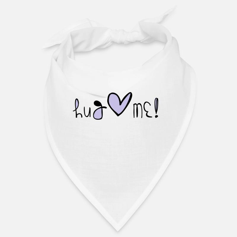 Hug Me Bandana
