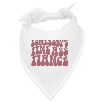 Somebody's Fine Ass Fiancée Bride To Be Engagement - Bandana - Weiß - Vorne