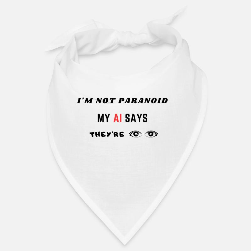 Ich bin nicht paranoid Bandana