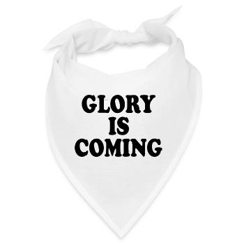 Glory is coming - Bandana - Weiß - Vorne