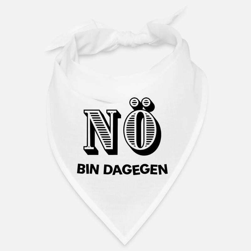 NÖ - BIN DAGEGEN - Statement - Nein - No Bandana