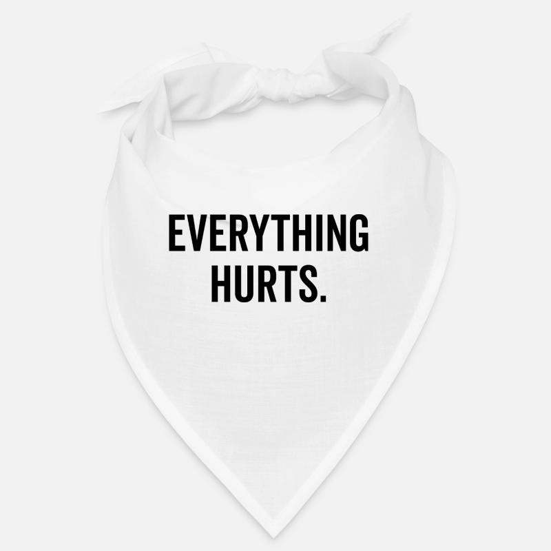 Everything Hurts Bandana