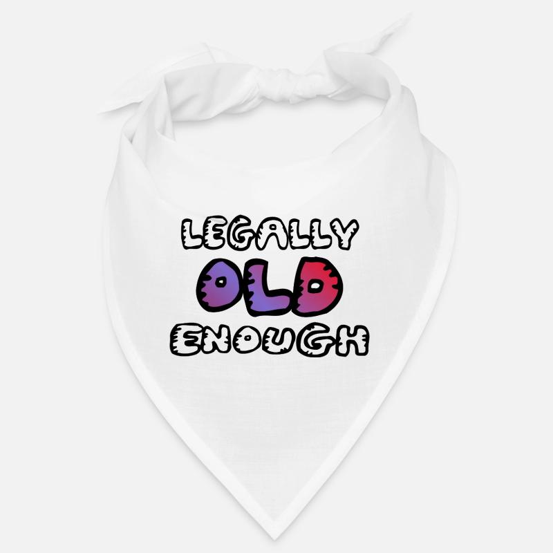 Legally old enough - Bandana - Weiß