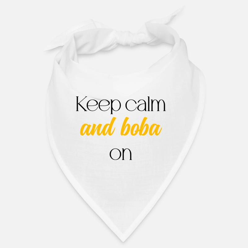 Keep Calm And Boba On Funny Bubble Tea Lover Bandana