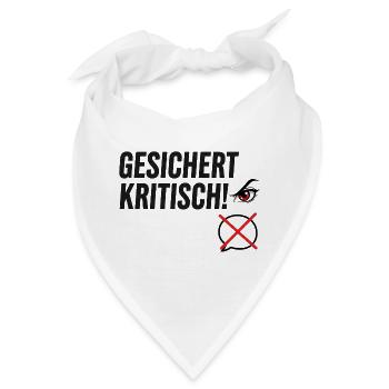 Gesichert Kritisch! Spruch Augen Design - Bandana - Weiß - Vorne