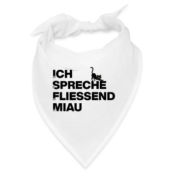 ICH SPRECHE FLIEßEND MIAU, KATZENFAN CATLOVER - Bandana - Weiß - Vorne