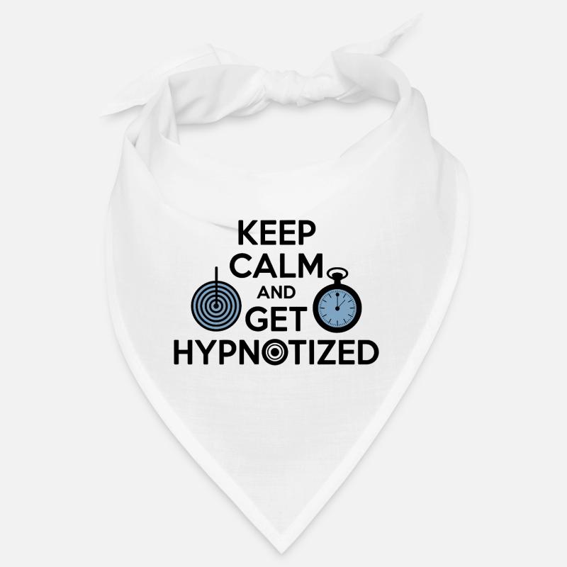 Hypnotist Keep Calm Get Hypnotized Professional  Bandana