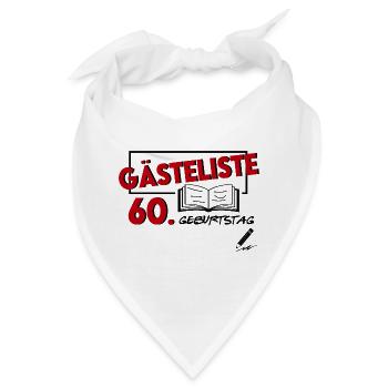 Gästeliste Gästebuch 60. Geburtstag Happy Birthday - Bandana - Weiß - Vorne