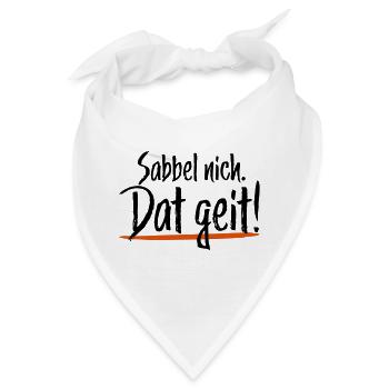 Sabbel nich Dat geit - Bandana - Weiß - Vorne