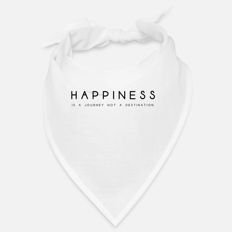 Happines glücklich sein reise Spruch Englisch Bandana