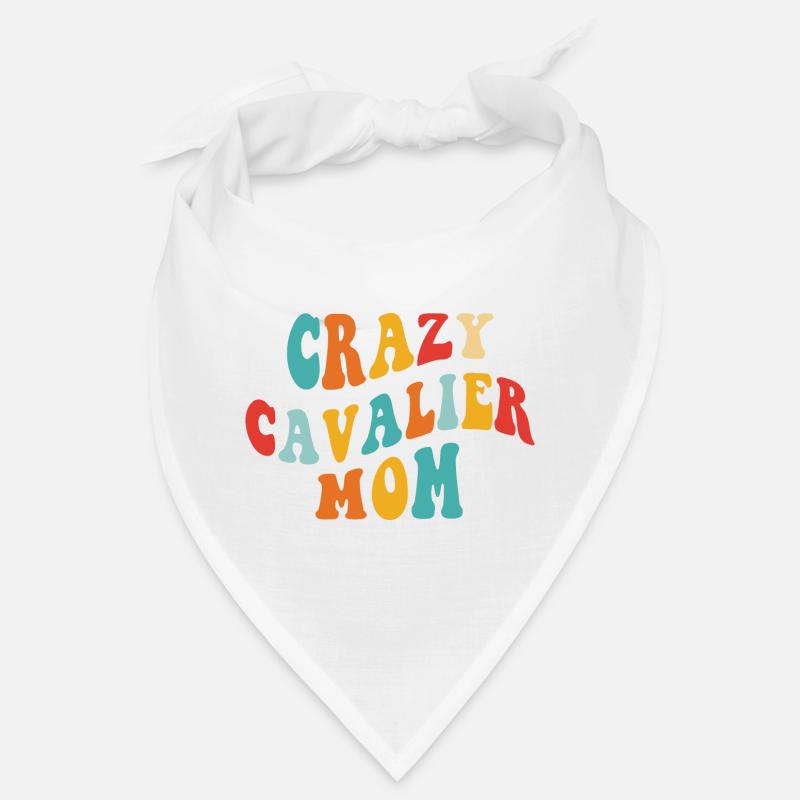 Crazy Cavalier Mom - Gift for Mom Bandana