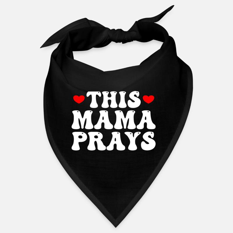 This Mama Prays Bandana