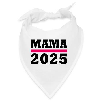 Mama 2025 - Bandana - Weiß - Vorne