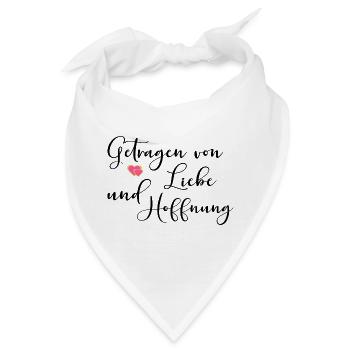 LIEBE HOFFNUNG SPRÜCHE TRAUER - Bandana - Weiß - Vorne