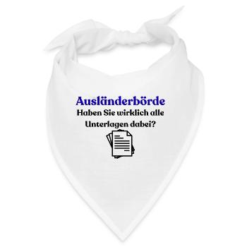 Ausländerbehörde - Bandana - Weiß - Vorne