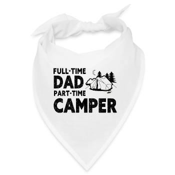 Vollzeit-Vater-Teilzeit-Camper – Papa-Geschenk - Bandana - Weiß - Vorne
