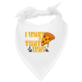 I Want It That Way Pizza Wein - Bandana - Weiß - Vorne