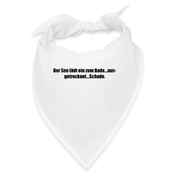 Lustiger Spruch See - Bandana - Weiß - Vorne