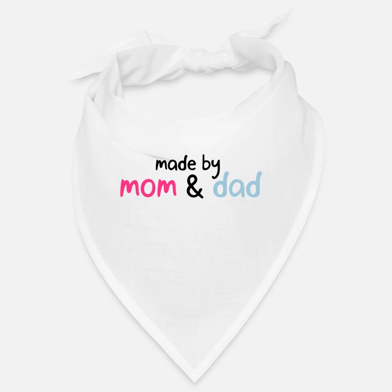 made by mom & dad Bandana