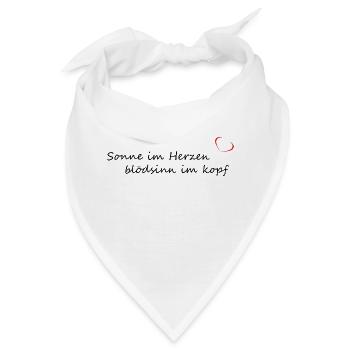 Sonne im Herzen, Blödsinn im Kopf - Bandana - Weiß - Vorne