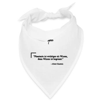 Zitat von Albert E. - Phantasie & Wissen - Bandana - Weiß - Vorne