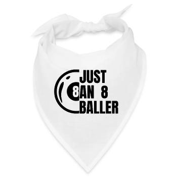 Nur ein 8-Ball Spieler - Bandana - Weiß - Vorne