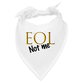 Gold EOL Not Me Logo - Bandana - Weiß - Vorne