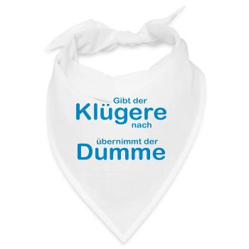 Gibt der Klügere nach? - Bandana - Weiß - Vorne