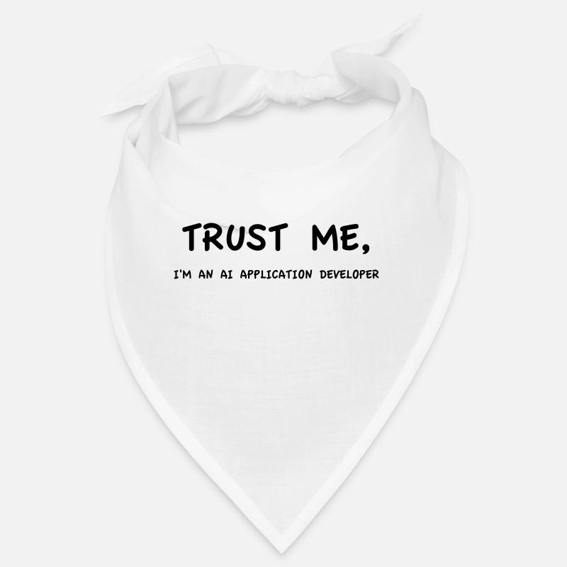 Trust me I'm an AI Application Developer Monochrome - Bandana - white