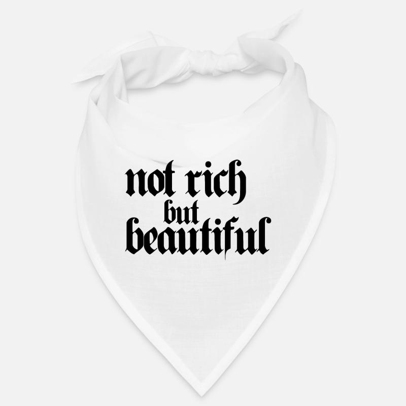 not rich but beautiful Bandana