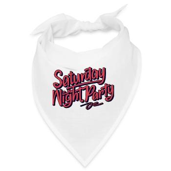 Saturday Night Party Typografie - Bandana - Weiß - Vorne