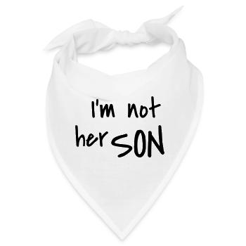 I'm not her son - Bandana - Weiß - Vorne