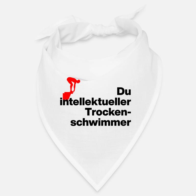 YOU INTELLIGENT DRY SWIMMER. SARCASM Bandana