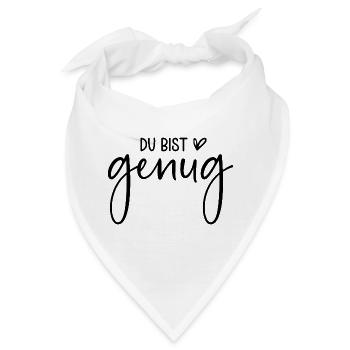Du bist genug - Bandana - Weiß - Vorne