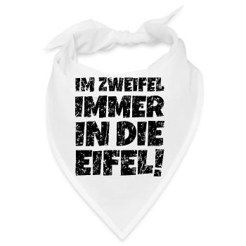 Im Zweifel immer in die Eifel (Vintage/Schwarz) - Bandana - Weiß - Vorne