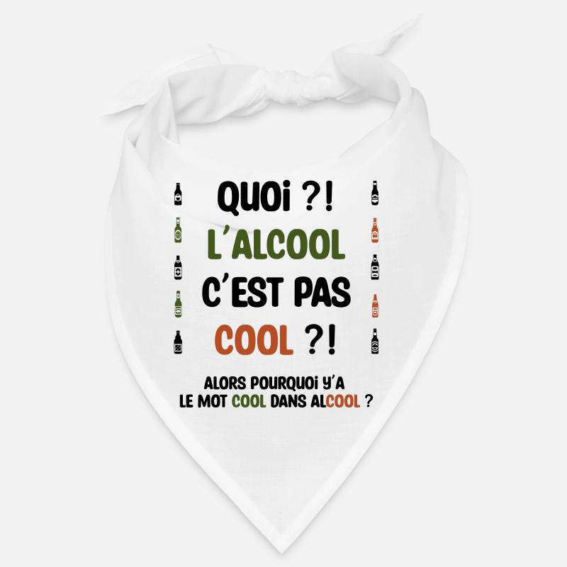 Quoi ?! L'alcool c'est pas cool ?! Bandana