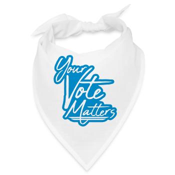 your vote matters Zitat - Bandana - Weiß - Vorne