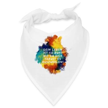 Bunter Motivationsspruch - Bandana - Weiß - Vorne