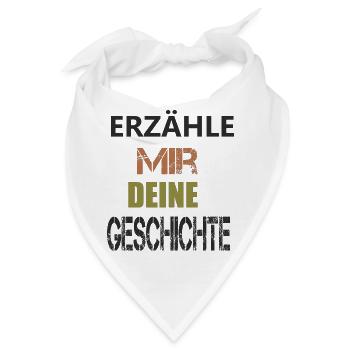 ERZÄHLE MIR DEINE GESCHICHTE - Bandana - Weiß - Vorne