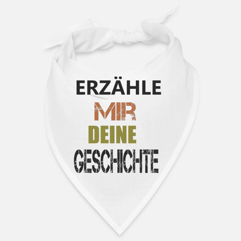ERZÄHLE MIR DEINE GESCHICHTE Bandana