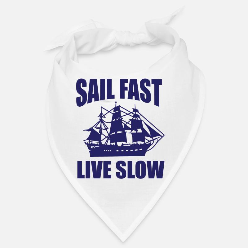 Sail fast Live slow Bandana