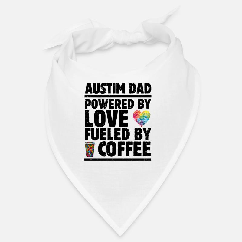 Austism Dad Powered by Love Feuled by Coffee Bandana