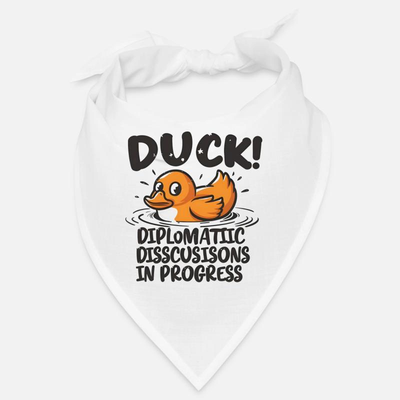 Duck! Diplomatic discussions in progress Bandana